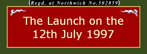 The Launch on the
12th July 1997